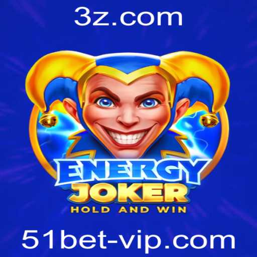 EnergyJoker: Descubra o Emocionante Mundo do Jogo com 51bet